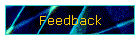 Feedback